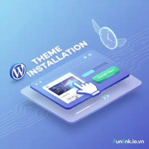 Cách cài theme wordpress nhanh chóng chỉ trong 5 phút cho người mới bắt đầu.