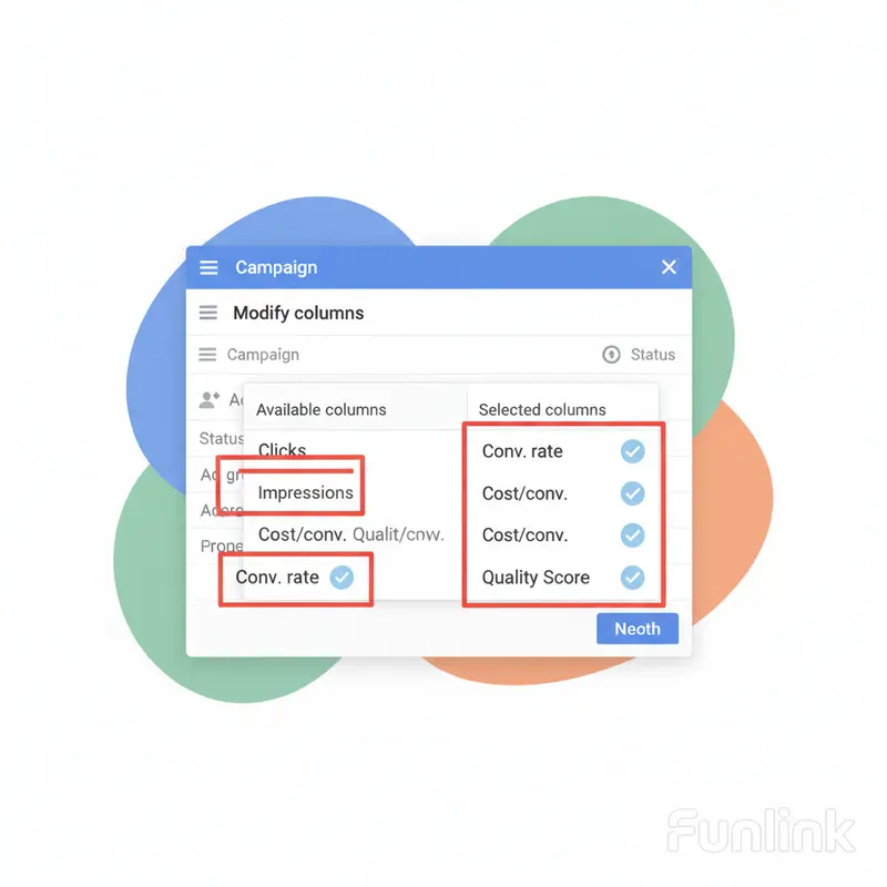 Hướng dẫn thêm các cột chỉ số quan trọng cần theo dõi trong Google Ads vào báo cáo.