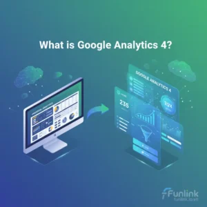 Google Analytics 4 là gì - Hướng dẫn toàn diện về nền tảng phân tích dữ liệu mới của Google.